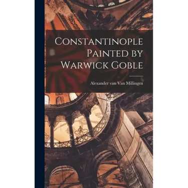 Constantinople Painted by Warwick Goble