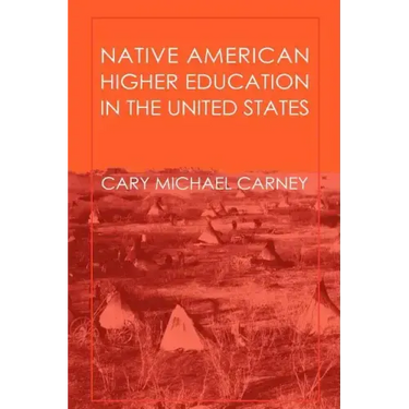 Native American Higher Education in the United States