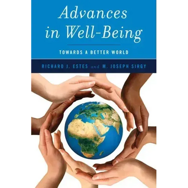 Advances in Well-Being: Toward a Better World