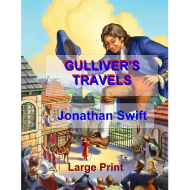 Gulliver's Travels: Low Tide Press Large Print Edition