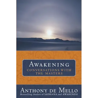 Awakening: Conversations with the Masters