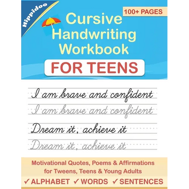 Cursive Handwriting Workbook for Teens: A cursive writing practice workbook for young adults and teens