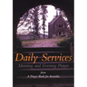 Daily Services: Morning and Evening Prayer from A Prayer book for Australia