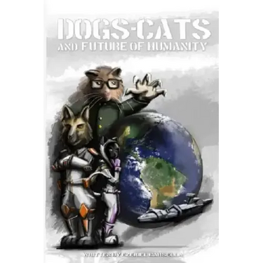 Dogs, Cats, and the Future of Humanity