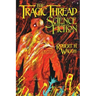 The Tragic Thread in Science Fiction