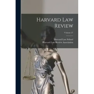 Harvard Law Review; Volume 27