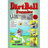 Dirtball Funnies