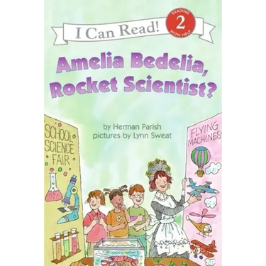 Amelia Bedelia, Rocket Scientist?