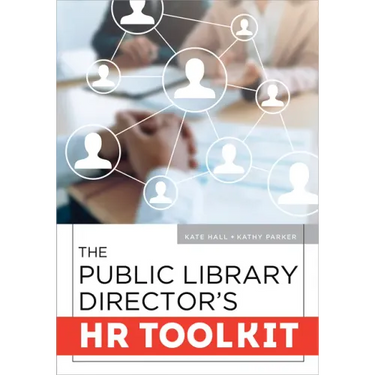 The Public Library Director's HR Toolkit