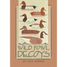 Wild Fowl Decoys
