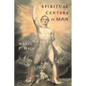 Spiritual Centers in Man: An Essay on the Fundamental Principles of Operative Occultism