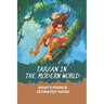 Tarzan In The Modern World: What's Yours Is Ultimately Yours: Tarzan Fiction