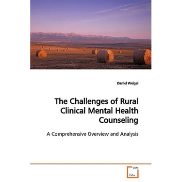 The Challenges of Rural Clinical Mental Health Counseling