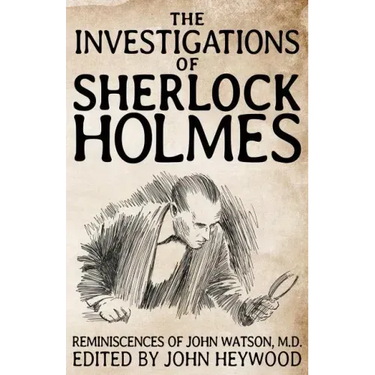 The Investigations of Sherlock Holmes