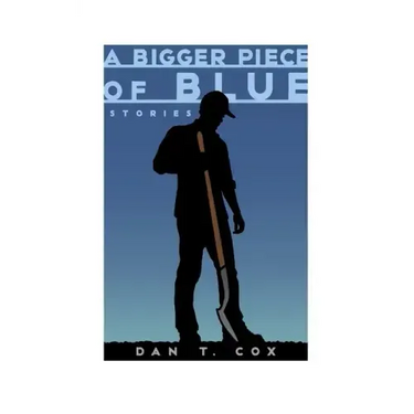 A Bigger Piece of Blue: Stories