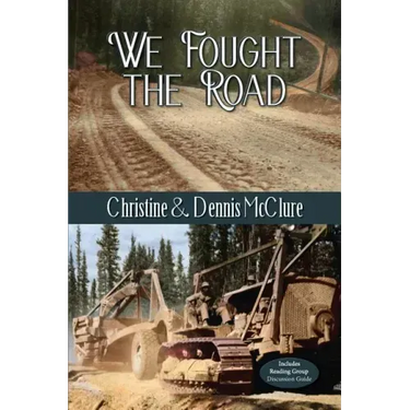 We Fought the Road