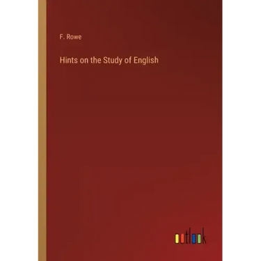Hints on the Study of English
