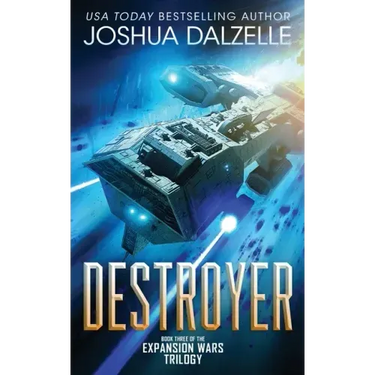 Destroyer: Book Three of the Expansion Wars Trilogy