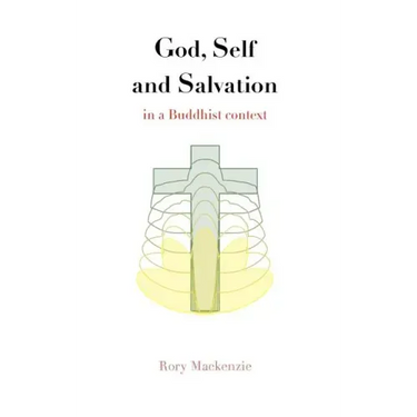 God, Self and Salvation in a Buddhist Context