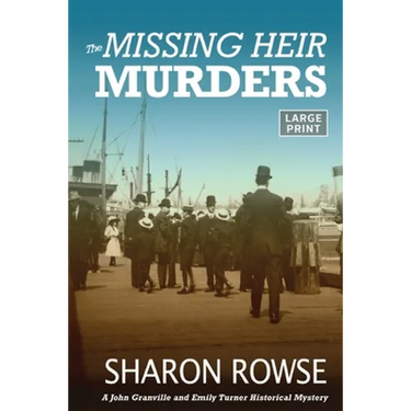 The Missing Heir Murders: A John Granville and Emily Turner Historical Mystery