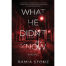 What He Didn't Know