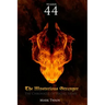 Number 44 the Mysterious Stranger: The Chronicle of Young Satan