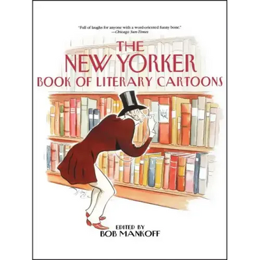 The New Yorker Book of Literary Cartoons