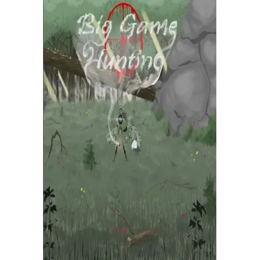 Big Game Hunting