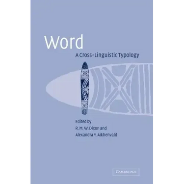 Word: A Cross-Linguistic Typology