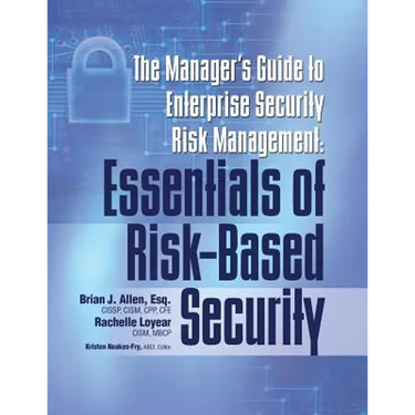 Manager's Guide to Enterprise Security Risk Management: Essentials of Risk-Based Security