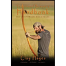 Traditional Bowyer's Handbook: How to build wooden bows and arrows: longbows, selfbows, & recurves.