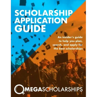 Scholarship Application Guide: Mega Scholarships
