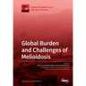Global Burden and Challenges of Melioidosis