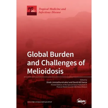 Global Burden and Challenges of Melioidosis