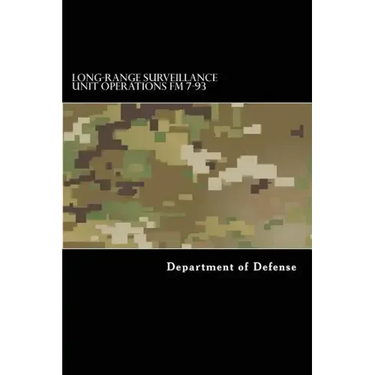 Long-Range Surveillance Unit Operations FM 7-93