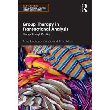 Group Therapy in Transactional Analysis: Theory Through Practice