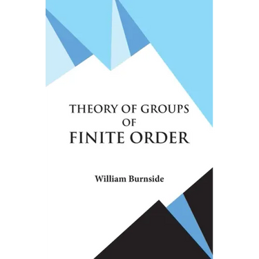 Theory of Groups of Finite Order