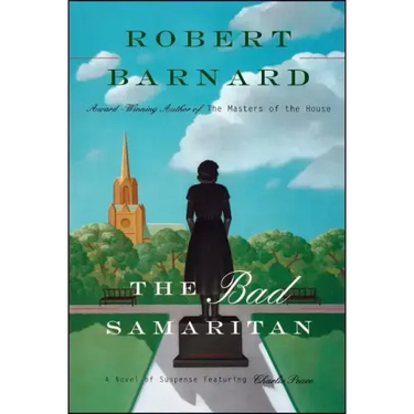 Bad Samaritan: A Novel of Suspense Featuring Charlie Peace