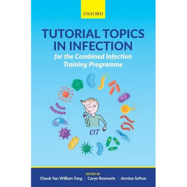 Tutorial Topics in Infection for the Combined Infection Training Programme