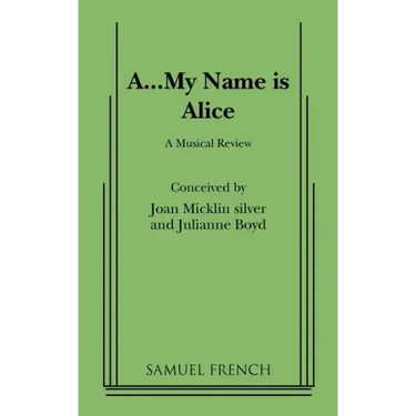 A...My Name Is Alice