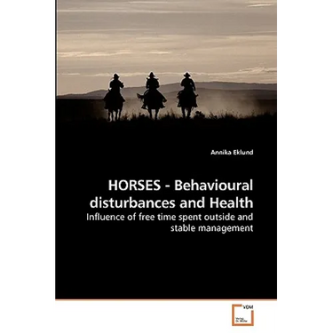HORSES - Behavioural disturbances and Health