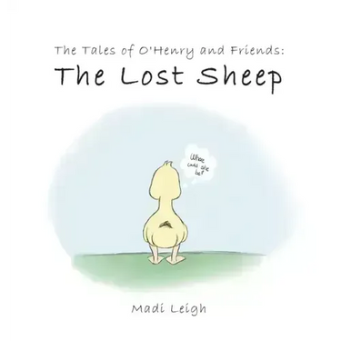 The Tales of O'henry and Friends: The Lost Sheep