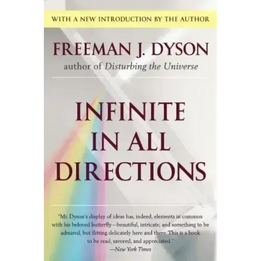 Infinite in All Directions: Gifford Lectures Given at Aberdeen, Scotland April-November 1985