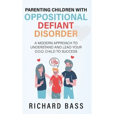 Parenting Children with Oppositional Defiant Disorder