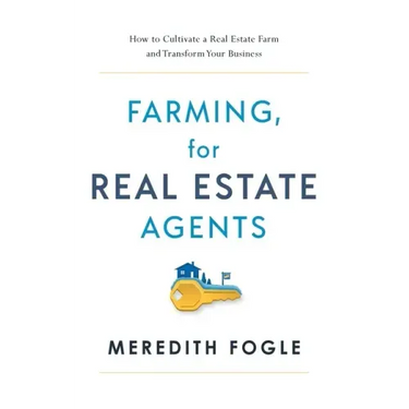 Farming, for Real Estate Agents