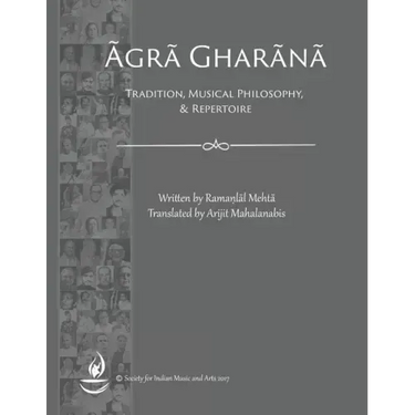 Agra Gharana: Tradition, Musical Philosophy, and Repertoire