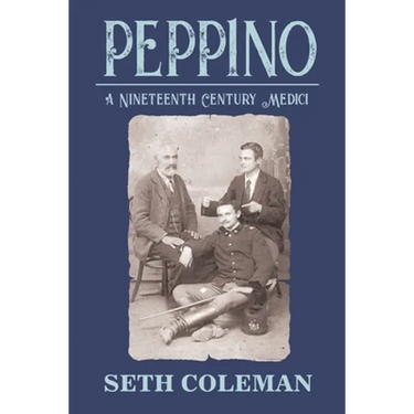 Peppino: A Nineteenth Century Medici