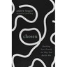 Chosen: Building Your Family the Way God Builds His