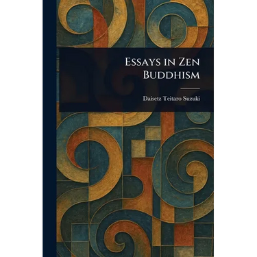 Essays in Zen Buddhism