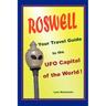 Roswell, Your Travel Guide to the UFO Capital of the World!